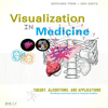 Visualization in Medicine